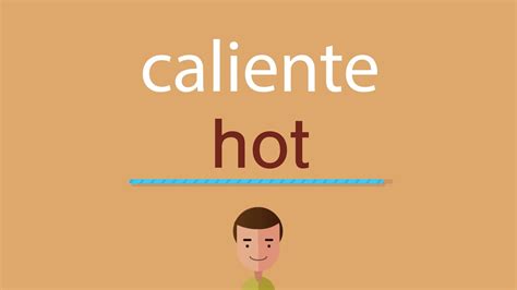 caliente translation|caliente en ingles.